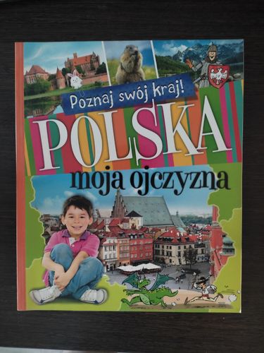  Книга Poznaj swój kraj Polska moja ojczyzna